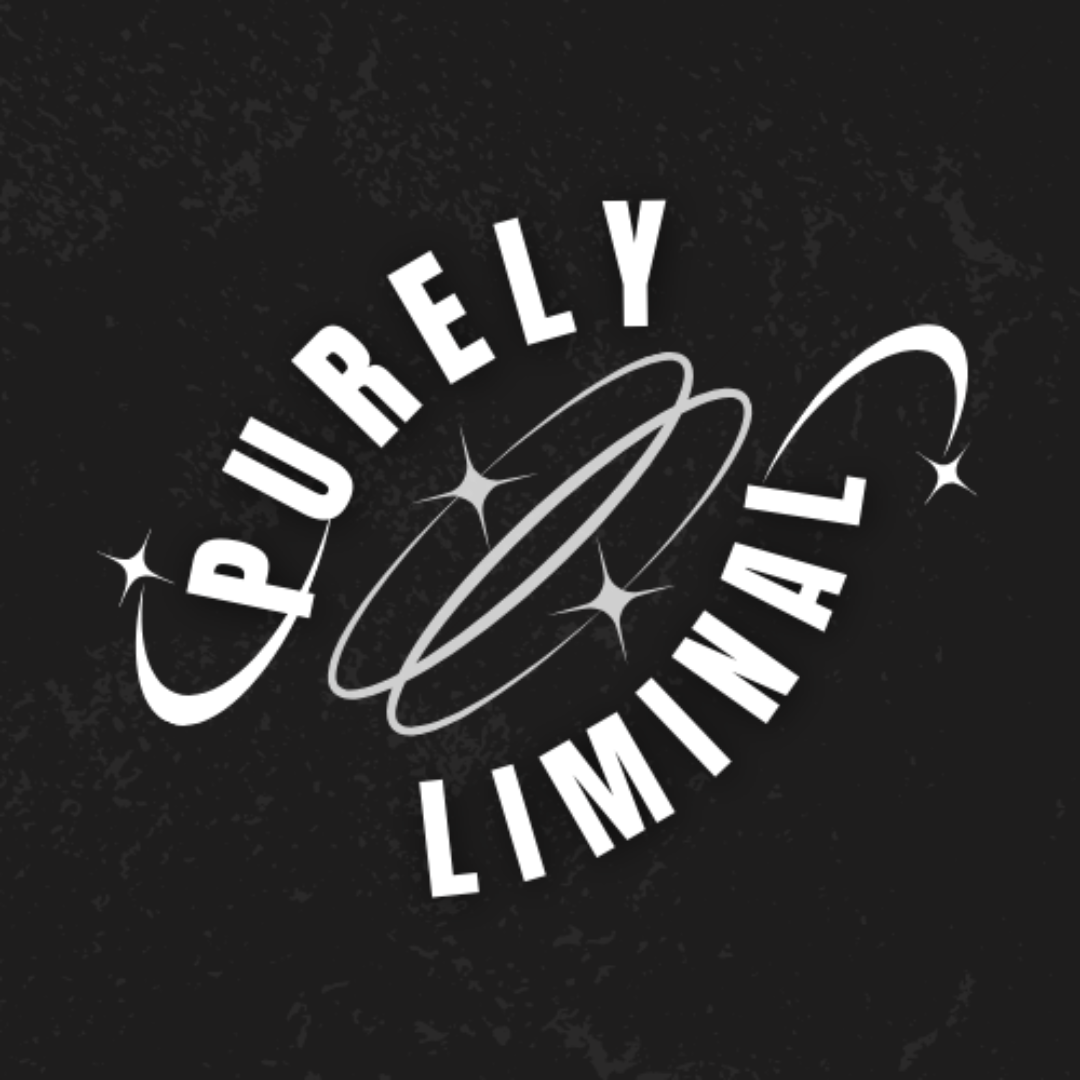 PURELY LIMINAL
